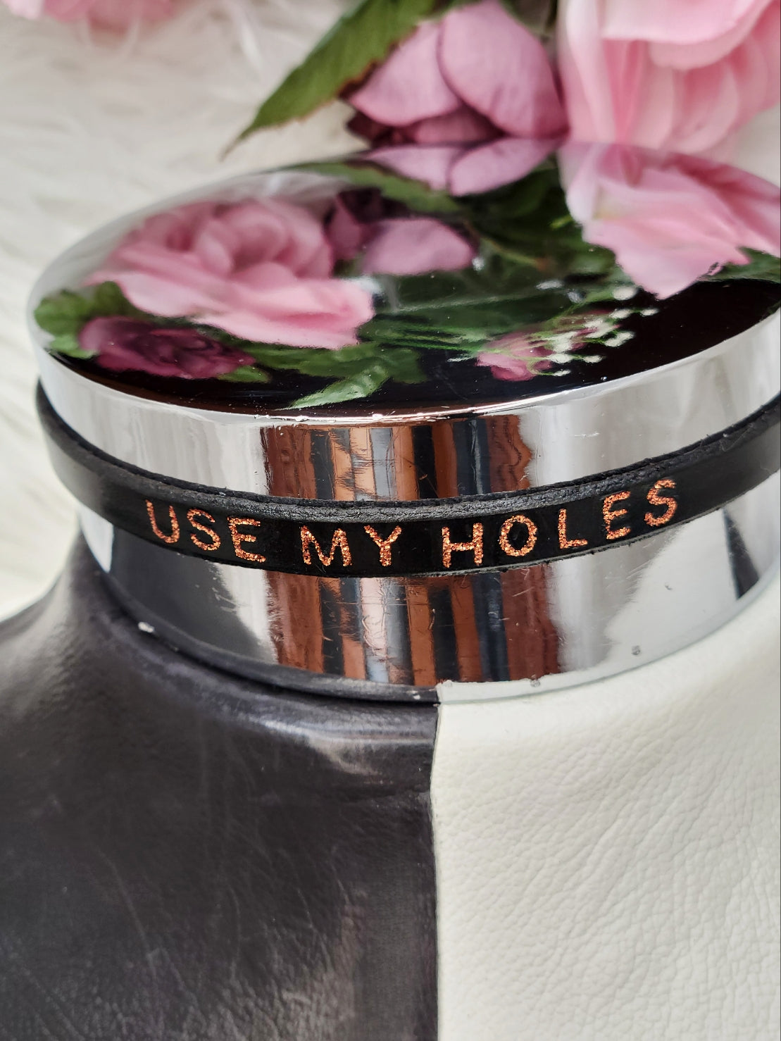 USE MY HOLES