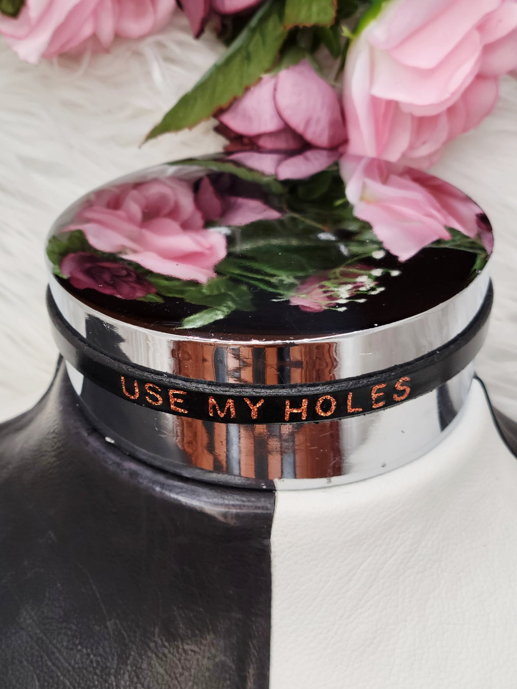 USE MY HOLES